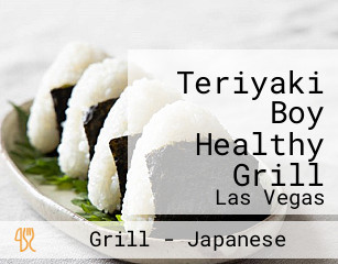 Teriyaki Boy Healthy Grill
