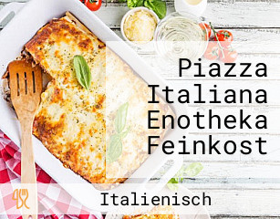 Piazza Italiana Enotheka Feinkost