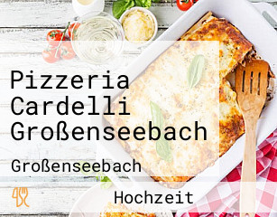 Pizzeria Cardelli Großenseebach