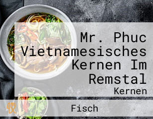 Mr. Phuc Vietnamesisches Kernen Im Remstal