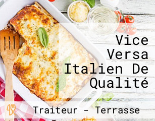 Vice Versa Italien De Qualité Livraisons Gratuites