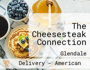 The Cheesesteak Connection