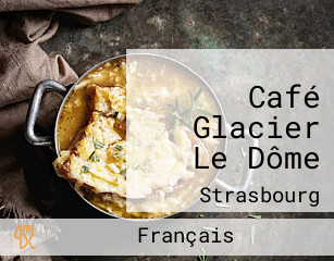 Café Glacier Le Dôme