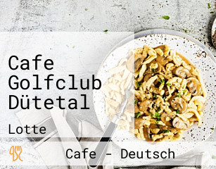 Cafe Golfclub Dütetal