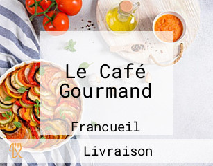 Le Café Gourmand