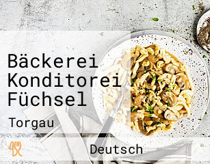 Bäckerei Konditorei Füchsel