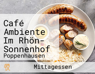 Café Ambiente Im Rhön- Sonnenhof