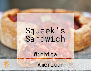 Squeek's Sandwich