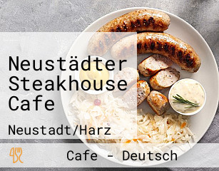 Neustädter Steakhouse Cafe