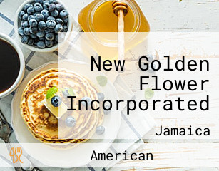 New Golden Flower Incorporated