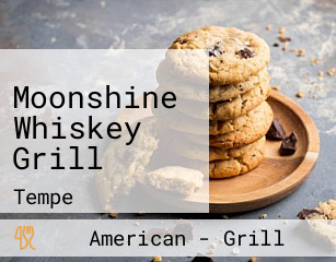 Moonshine Whiskey Grill