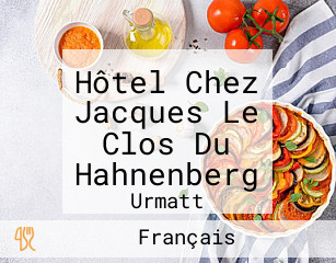 Hôtel Chez Jacques Le Clos Du Hahnenberg
