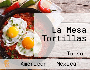 La Mesa Tortillas