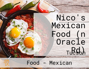 Nico's Mexican Food (n Oracle Rd)