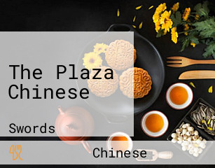 The Plaza Chinese