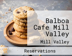 Balboa Cafe Mill Valley