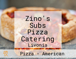 Zino's Subs Pizza Catering