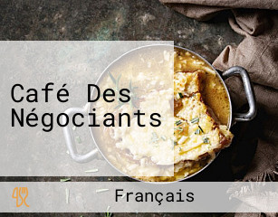 Café Des Négociants