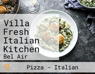 Villa Fresh Italian Kitchen