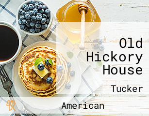 Old Hickory House