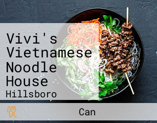 Vivi's Vietnamese Noodle House