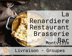 La Renardiere Restaurant Brasserie Bar