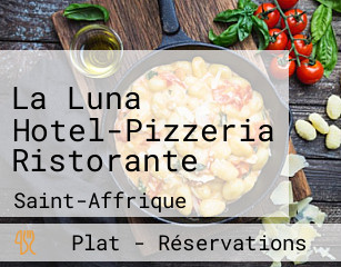 La Luna Hotel-Pizzeria Ristorante