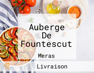 Auberge De Fountescut