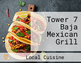 Tower 7 Baja Mexican Grill