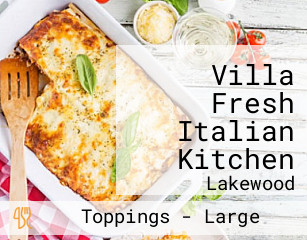 Villa Fresh Italian Kitchen