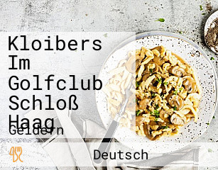 Kloibers Im Golfclub Schloß Haag