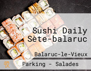 Sushi Daily Sète-balaruc