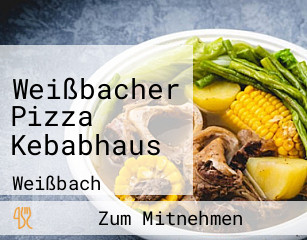 Weißbacher Pizza Kebabhaus