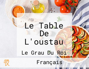 Le Table De L'oustau