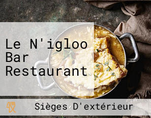 Le N'igloo Bar Restaurant