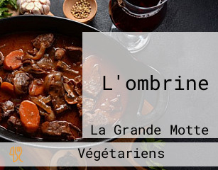 L'ombrine