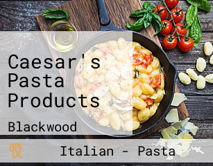 Caesar's Pasta Products