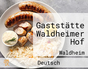 Gaststätte Waldheimer Hof