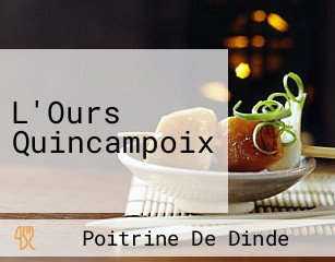 L'Ours Quincampoix