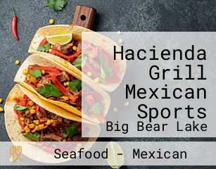 Hacienda Grill Mexican Sports