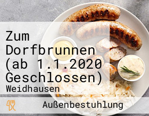 Zum Dorfbrunnen (ab 1.1.2020 Geschlossen)