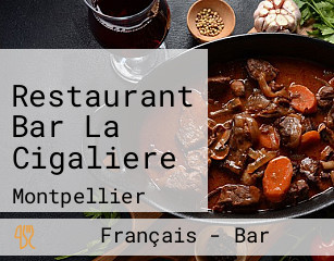 Restaurant Bar La Cigaliere