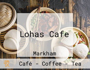 Lohas Cafe