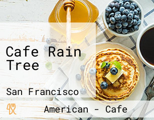 Cafe Rain Tree