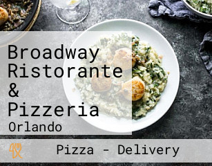 Broadway Ristorante & Pizzeria