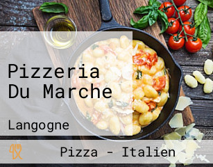Pizzeria Du Marche
