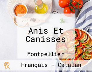 Anis Et Canisses