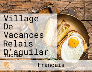 Village De Vacances Relais D'aguilar