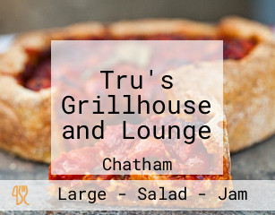 Tru's Grillhouse and Lounge