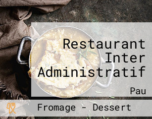 Restaurant Inter Administratif